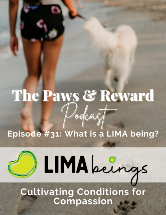 what is a lima being, lime being dog training approach, paws and reward podcast